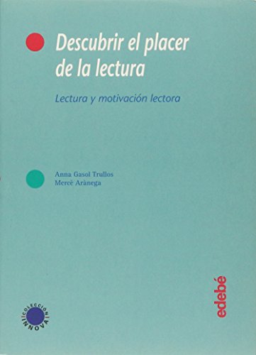 Descubrir el placer de la lectura. Lectura y motivacion lectora. (Collecion INNOVA) - Varios