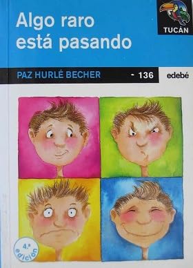 Algo raro estÃ¡ pasando - Paz HurlÃ Becher