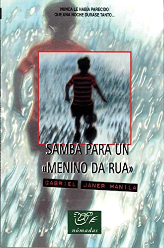 Beispielbild fr Samba Para un Menino de Rua = Samba for a Street Child zum Verkauf von ThriftBooks-Dallas