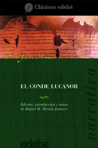 El Conde Lucanor - DON JUAN MANUEL Edebé (obra colectiva), ROSA NAVARRO