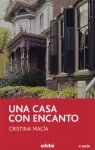 Una casa con encanto / A house with enchantment (Spanish Edition) (9788423657308) by Macia, Cristina