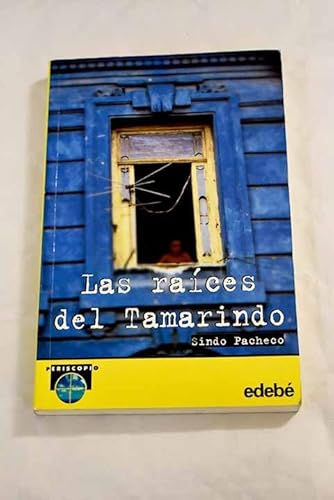 Raíces del Tamarindo, Las.