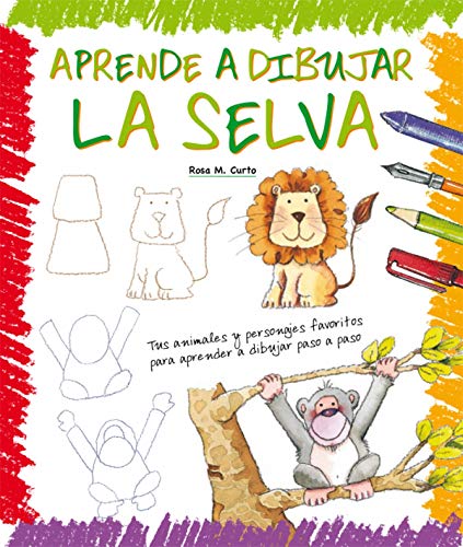 Stock image for Aprende a dibujar la selva for sale by Better World Books