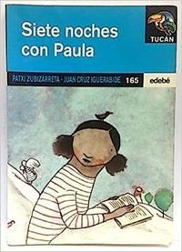 Beispielbild fr Siete noches con paula (Tucan Azul) zum Verkauf von medimops