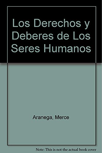 9788423663101: Los Derechos y Deberes de Los Seres Humanos (Spanish Edition)