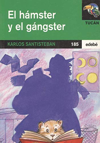 Imagen de archivo de Hamster y el gangster, el (Tucan Verde) a la venta por medimops