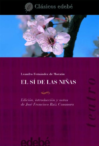 9788423667475: El s de las nias (Clsicos edeb)