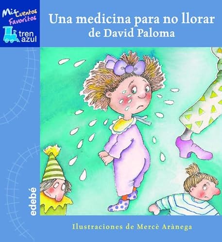 Beispielbild fr Una medicina para no llorar / A Medicine to stop Crying zum Verkauf von Ammareal