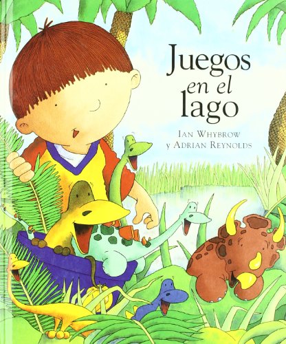 Juegos en el lago / Lake Games (Spanish Edition) (9788423668175) by Whybrow, Ian