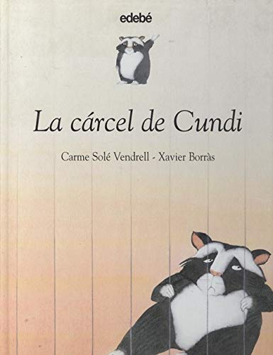 Beispielbild fr La Carcel de Cundi / The Jail zum Verkauf von Hamelyn