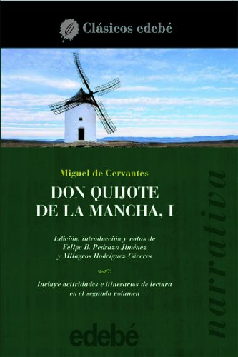 Beispielbild fr Don Quijote de la Mancha I. Miguel de Cervantes. Edicin, introduccin y notas de Felipe B. Pedraza Jimnez y Milagros Rodrguez Cceres. zum Verkauf von La Librera, Iberoamerikan. Buchhandlung