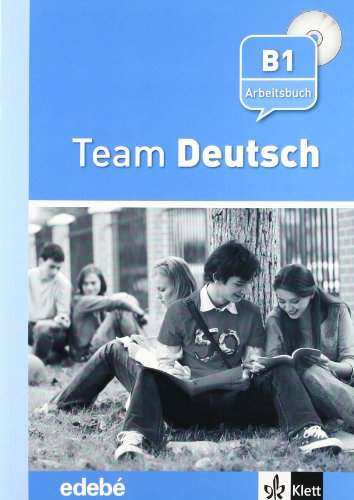 9788423670826: Team Deutsch Arbeitsbuch - Cuaderno de ejercicios + CD Nivel B1 (Texto Aleman (edebe-Difu)) - 9788423670826 (SIN COLECCION)