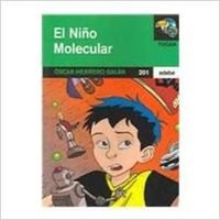 Imagen de archivo de El nio molecular. Oscar Herrero Galn a la venta por Grupo Letras