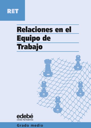 Imagen de archivo de RELACIONES EN EL EQUIPO DE TRABAJO a la venta por Zilis Select Books