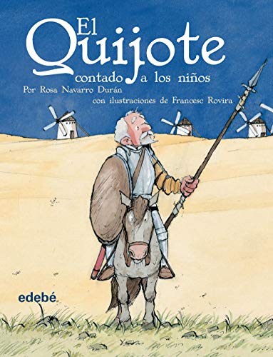 Stock image for El Quijote. Contado a los Nios for sale by Librera 7 Colores