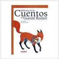 Biblioteca de los cuentos de Gianni Rodari / Encyclopedia of Stories From Gianni Rodari (Spanish Edition) (9788423674008) by Rodari, Gianni