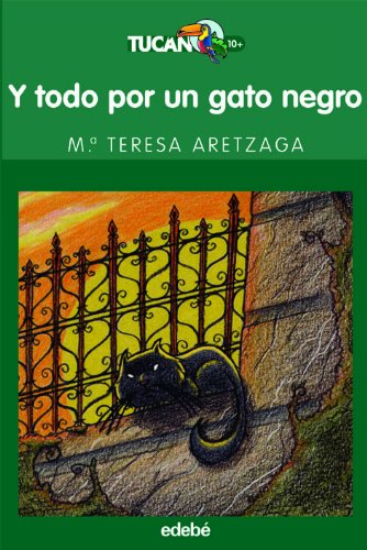 Beispielbild fr Y todo por un gato negro (TUCN VERDE, Band 70) zum Verkauf von medimops