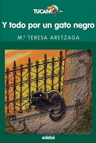 Stock image for Y todo por un gato negro for sale by LIBRERIA PETRARCA