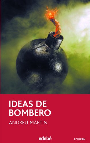 Ideas de bombero.Finalista Premio literatura infantil