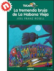 Beispielbild fr La tremenda bruja de La Habana Vieja zum Verkauf von Ammareal