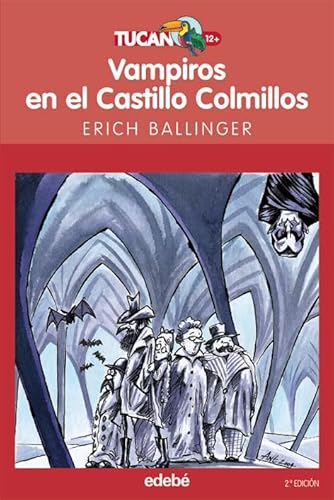 Beispielbild fr Vampiros en el castillo Colmillos (TUCAN ROJO, Band 6) zum Verkauf von medimops