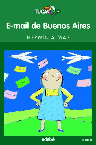 Beispielbild fr E-mail de Buenos Aires (TUCAN VERD, Band 7) zum Verkauf von medimops