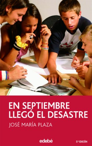 EN SEPTIEMBRE LLEGÓ EL DESASTRE