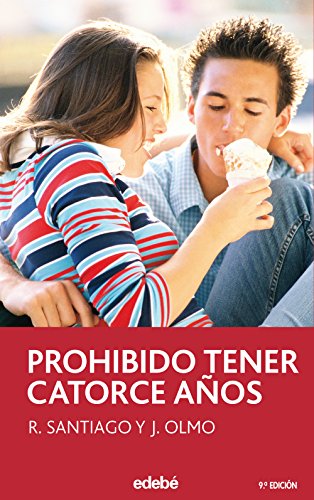 9788423676767: PROHIBIDO TENER 14 AOS (Spanish Edition)