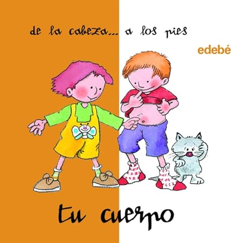 9788423677634: Tu cuerpo desde la cabeza a los pies (desde... hasta... / From... Up To...) (Spanish Edition)