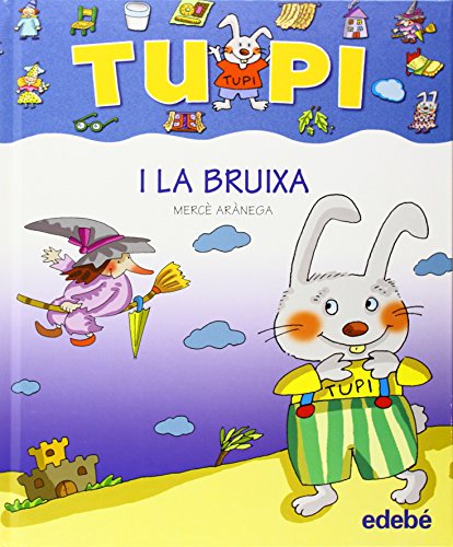 Beispielbild fr Tupi i la bruixa (letra palo) zum Verkauf von medimops