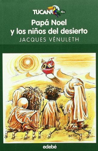 Stock image for Pap Noel y los Nios Del Desierto for sale by Hamelyn