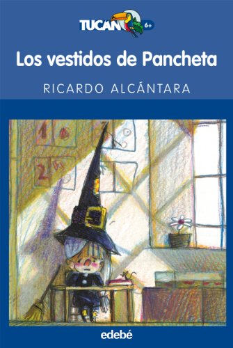 9788423679430: LOS VESTIDOS DE PANCHETA (Tucan Azul) (Spanish Edition)