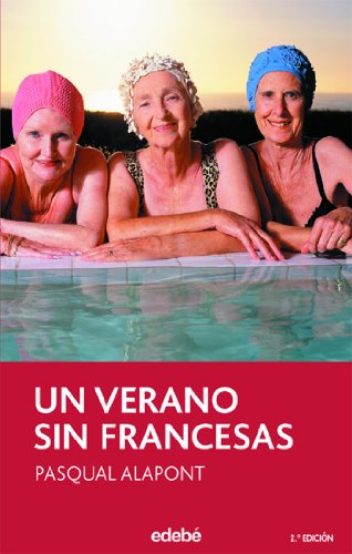 Beispielbild fr Un verano sin francesas/ A Summer Without French Women (Periscopio) zum Verkauf von medimops