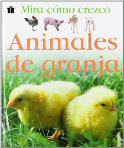 9788423681570: Animales de granja (MIRA CMO CREZCO)