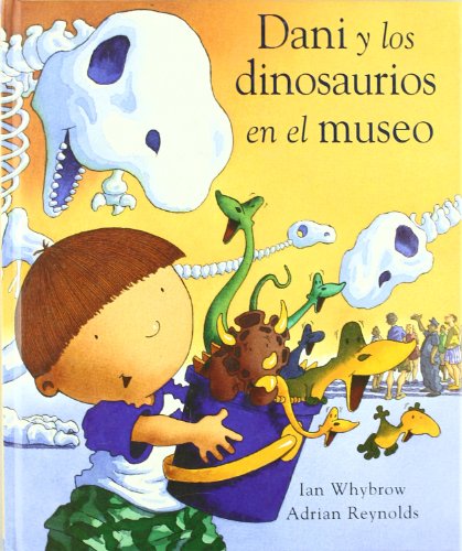 Imagen de archivo de Dani y Los Dinosaurios En El Museo a la venta por ThriftBooks-Dallas