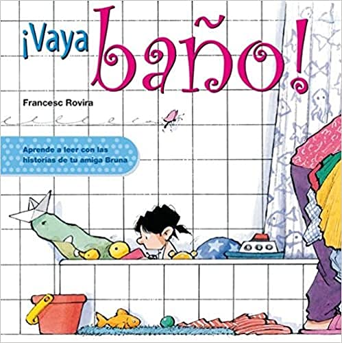 Â¡Vaya baÃ±o! (9788423683161) by Francesc Rovira I JarquÃ¨