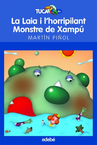 9788423683642: LA LAIA I L'HORRIPILANT MONSTRE DE XAMP