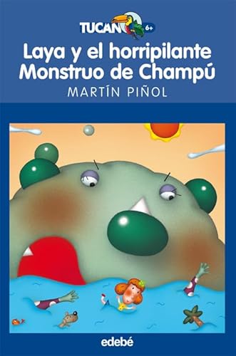 Imagen de archivo de Laya y el horripilante monstruo de champu a la venta por medimops