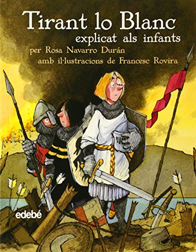 9788423684601: TIRANT LO BLANC (CLSSICS EXPLICATS ALS INFANTS)