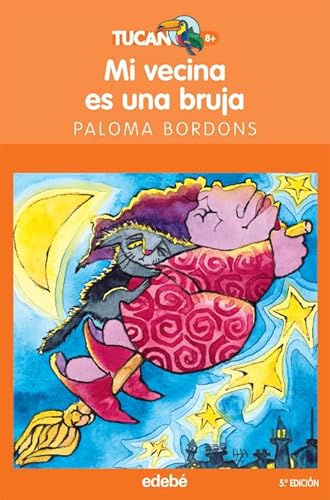 9788423684809: Mi vecina es una bruja: 19 (TUCAN NARANJA)