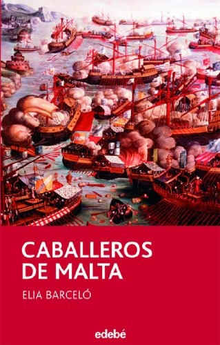 Imagen de archivo de CABALLEROS DE MALTA (PERISCOPIO) (Spanish Edition) a la venta por PIGNATELLI