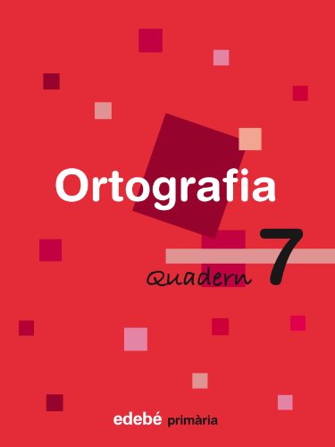 Stock image for QUADERN 7 ORTOGRAFIA for sale by Librerias Prometeo y Proteo