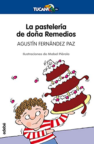 Beispielbild fr LA PASTELERA DE DOA REMEDIOS: 16 (TUCN AZUL) zum Verkauf von medimops