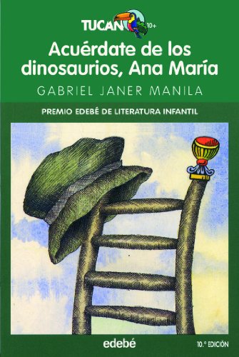 Stock image for Acurdate de los dinosaurios, Ana Mara (TUCN VERDE, Band 15) for sale by medimops