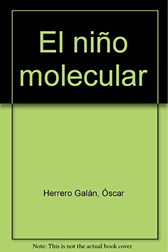 Stock image for El nio molecular (TUCN VERDE, Band 69) for sale by medimops