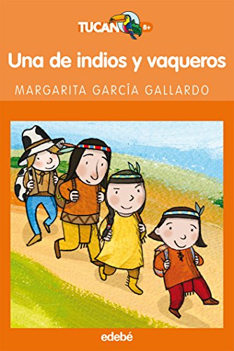 Stock image for Una de indios y vaqueros for sale by LIBRERIA PETRARCA