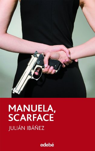 Imagen de archivo de MANUELA, SCARFACE a la venta por Ammareal