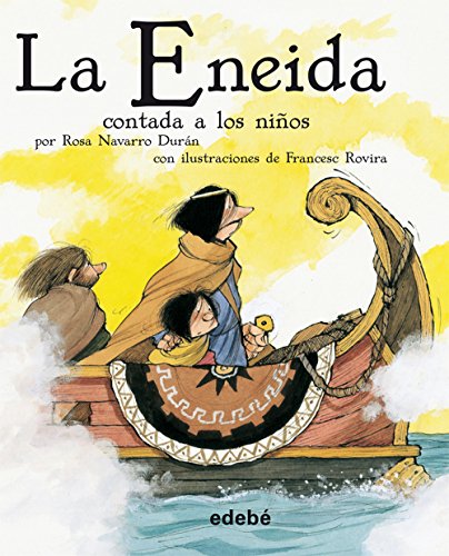 Imagen de archivo de La Eneida Contada A Los Ninos / The Aeneid Told to Children (Spanish Edition). a la venta por Iridium_Books