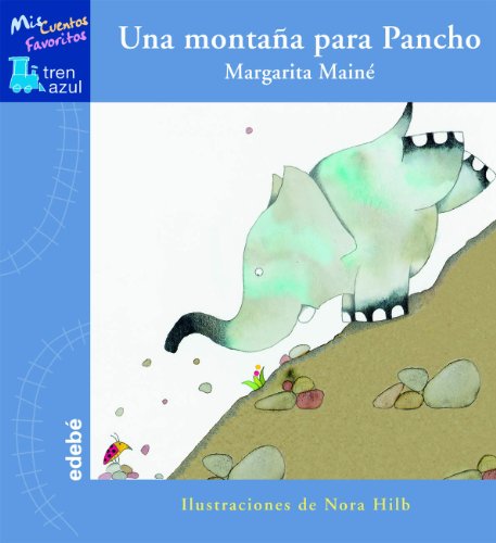 UNA MONTAÃ‘A PARA PANCHO (Spanish Edition) (9788423695867) by MainÃ© MenÃ©ndez, Margarita