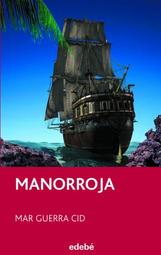 Imagen de archivo de Manorroja a la venta por LibroUsado CA